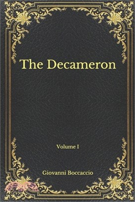 The Decameron: Volume I