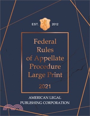 Federal Rules of Appellate Procedure Large Print 2021