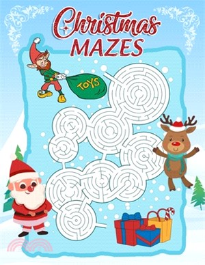 Christmas Mazes: An Amazing Maze Activity Book for Kids