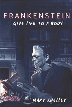 Frankenstein: Give life to a body