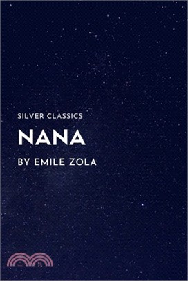 Nana by Emile Zola