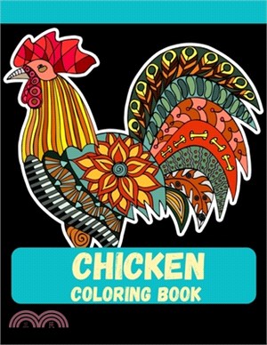 Chicken Coloring Book: 38 Unique Chicken Pages for Adult and Girls