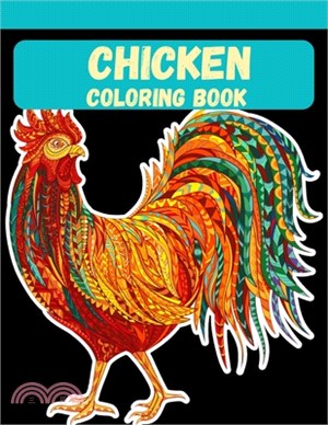 Chicken Coloring Book: 38 Unique Chicken Pages for Kids 4-12 and Girls.