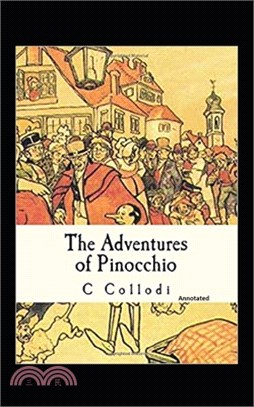 The Adventures of Pinocchio Annotated