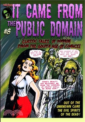 It Came From the Public Domain #8: Classic Tales of Horror from the Golden Age of Comics