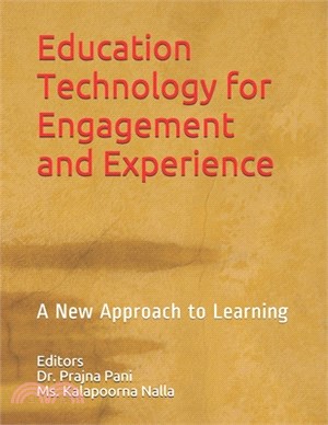 Education Technology for Engagement and Experience: A New Approach to Learning