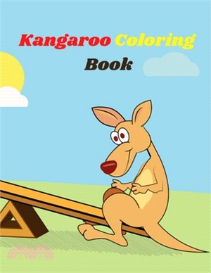 Kangaroo Coloring Book: An Coloring Book of Beautiful Animal Pages to Color with Intricate Patterns of kangaroo Designs