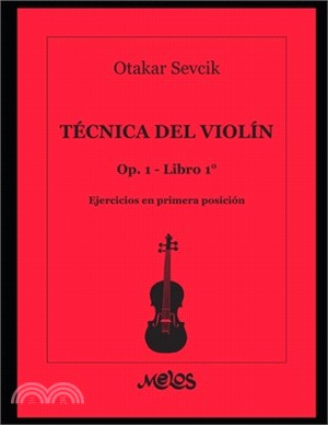 Técnica del violín Op. 1 - Libro 1: Ejercicios en primera posición