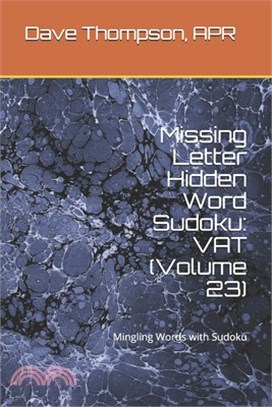 Missing Letter Hidden Word Sudoku: VAT (Volume 23): Mingling Words with Sudoku