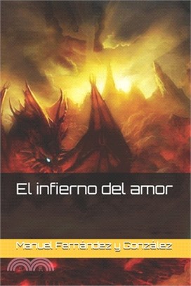 El infierno del amor