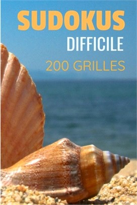 sudokus difficile 200 grilles: avec solutions Niveau machiavélique pour experts grille ultra difficile cahier de vacances format de poche idéal pour