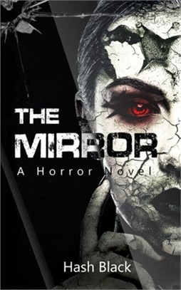 The Mirror: A Haunted House Horror Novel