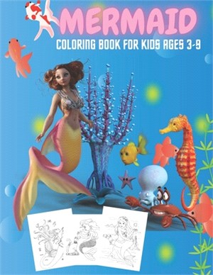 Mermaid Coloring Book for Kids Ages 3-9: Single Sided Pages for No Bleed Through, Cute Mermaids for Kids to Color