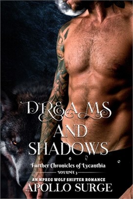 Dreams and Shadows: M/M Wolf Shifter Paranormal Romance