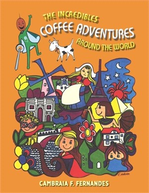 The Incredibles Coffee Adventures: Around the World