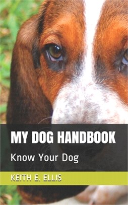 My Dog Handbook: Know Your Dog