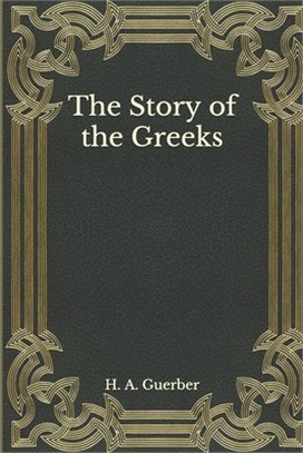 The Story of the Greeks