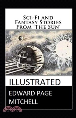 Sci-Fi and Fantasy Stories From The Sun illustrated