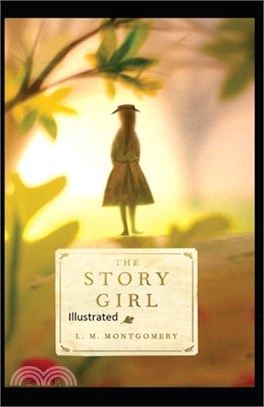 The Story Girl Illustrated