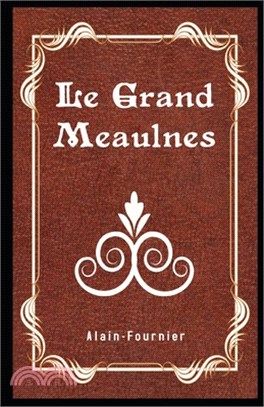 Le Grand Meaulnes Illustré