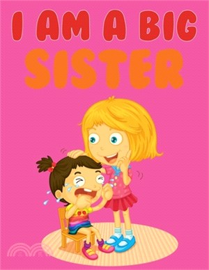 I Am A Big Sister: Big Sister Coloring Book