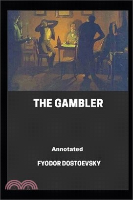 The Gambler Annotated