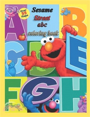 Sesame Street abc coloring book: Coloring Book for Kids and Adults with Fun, Easy, and Relaxing (Coloring Books for Adults and Kids 2-4 4-8 8-12+)