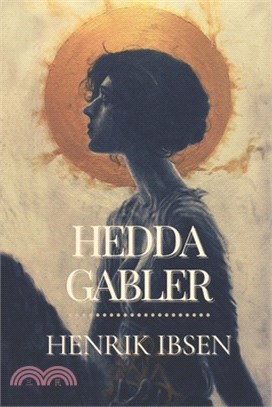 Hedda Gabler: Illustrated