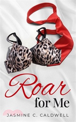 Roar For Me: A Second Chance BBW Romance with a Musical Twist!