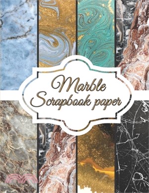 Marble Scrapbook Paper: Scrapbooking Paper size 8.5 "x 11"- Decorative Craft Pages for Gift Wrapping, Journaling and Card Making - Premium Scr