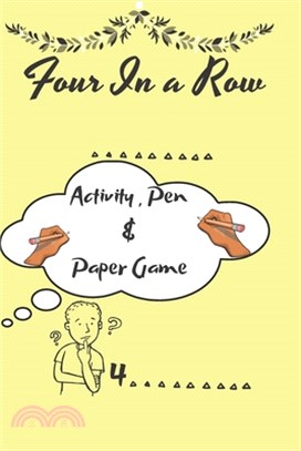 Four In a Row Activity, Paper & Pen Game: Four In a Row Activity, Paper & Pen Game: activity game for Teens and kids, pen and paper game, Four and Row