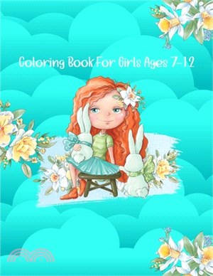 Coloring Book For Girls Ages 7-12: New Girl Coloring Book Teenage Girls Gift The Powerpuff Girls Coloring Book A Gift for girls