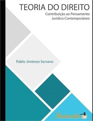 Teoria do direito: Contribuição ao pensamento jurídico contemporâneo