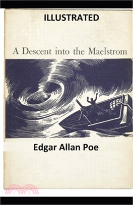 A Descent into the Maelström Illustrated