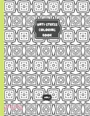 Anti-stress coloring book - Vol 3: Relaxing coloring book for adults and kids - 50 different patterns