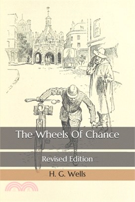 The Wheels Of Chance: Revised Edition
