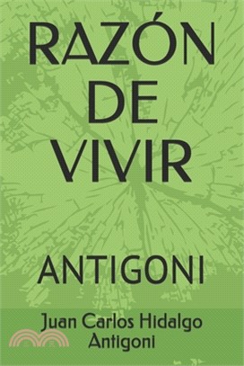 Razón de Vivir: Antigoni