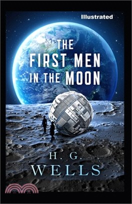 The First Men in the Moon illustrated