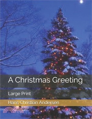 A Christmas Greeting: Large Print