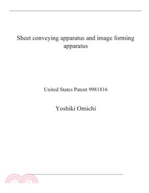 Sheet conveying apparatus and image forming apparatus: United States Patent 9981816