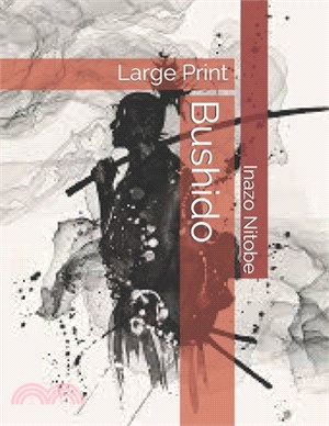 Bushido: Large Print