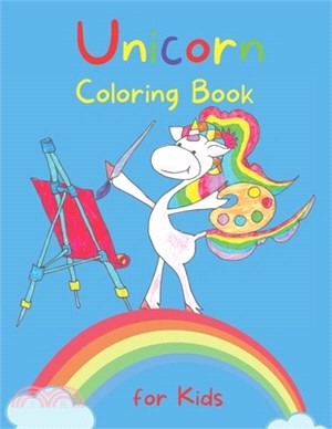 Unicorn Coloring Book for Kids: 50 Amazing Unicorn Illustrations-Cute Coloring Book for Girls- Toddlers Coloring Book with Unicorns