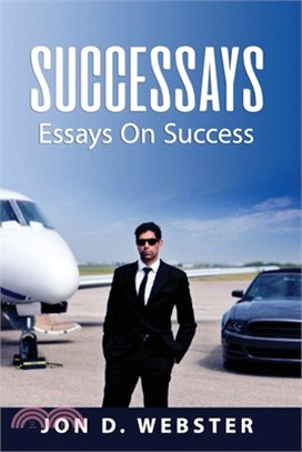 Successays: Essays on Success