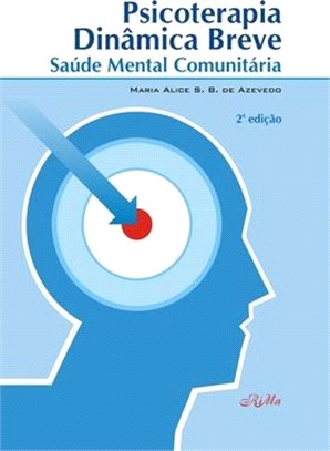 Psicoterapia Dinâmica Breve: Saúde Mental Comunitária