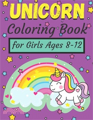 Unicorn Coloring Book for Girls Ages 8-12: Colouring Pages for Kids 40 Images to Color Gift for Children Who Love Cute Creatures for Boys & Girls Chil