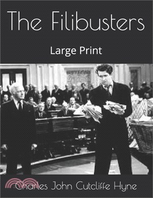 The Filibusters: Large Print