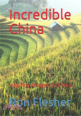 Incredible China: Inspiring Images Of China