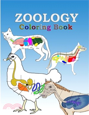 Zoology Coloring Book: Dog, Horse, Cat and more animals Anatomy Coloring Book, Veterinary Anatomy coloring book and Physiology Workbook for a