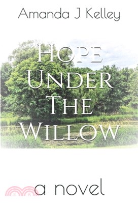 Hope Under The Willow