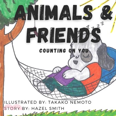 Animals & Friends: Counting On You: A Kid's Picture Book for Counting and Fun Facts!